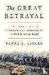 Gerges, Fawaz A. - The Great Betrayal