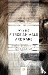 Paul A. Colinvaux - Why Big Fierce Animals Are Rare