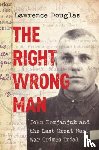 Douglas, Lawrence - The Right Wrong Man
