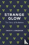 Jorgensen, Timothy J. - Strange Glow