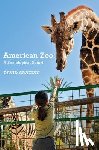 Grazian, David - American Zoo