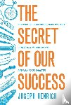 Henrich, Joseph - The Secret of Our Success