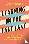 Finn, Chester E., Scanlan, Andrew E. - Learning in the Fast Lane