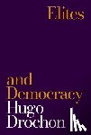 Drochon, Hugo - Elites and Democracy