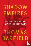 Barfield, Thomas J. - Shadow Empires