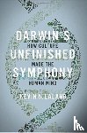 Lala, Kevin N. - Darwin's Unfinished Symphony