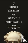 Hosle, Vittorio - A Short History of German Philosophy