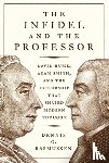 Rasmussen, Dennis C. - The Infidel and the Professor