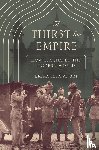 Rappaport, Erika - A Thirst for Empire