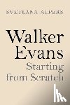 Alpers, Svetlana - Walker Evans