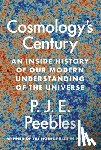 Peebles, P. J. E. - Cosmology’s Century