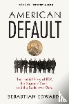 Edwards, Sebastian - American Default