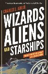 Adler, Charles L. - Wizards, Aliens, and Starships