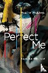 Widdows, Heather - Perfect Me