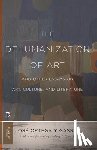 Ortega y Gasset, Jose - The Dehumanization of Art and Other Essays on Art, Culture, and Literature