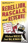 Keen, Michael, Slemrod, Joel - Rebellion, Rascals, and Revenue
