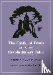 Zur Muhlen, Hermynia - The Castle of Truth and Other Revolutionary Tales