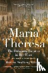 Stollberg-Rilinger, Barbara - Maria Theresa