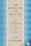 Assmann, Jan - The Invention of Religion