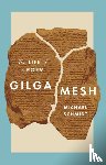 Schmidt, Michael - Gilgamesh