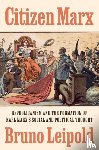 Leipold, Bruno - Citizen Marx