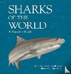 Ebert, Dr. David A., Dando, Marc, Fowler, Dr. Sarah - Sharks of the World