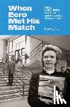 Hagberg, Eva - When Eero Met His Match