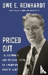Reinhardt, Uwe E. - Priced Out