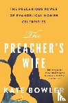 Bowler, Kate - The Preacher's Wife