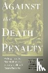 Beccaria, Cesare, Pelli, Giuseppie - Against the Death Penalty
