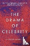 Marcus, Sharon - The Drama of Celebrity