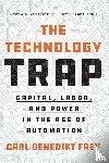 Frey, Carl Benedikt - The Technology Trap