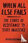 Brennan, Jason - When All Else Fails