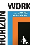 Petryna, Adriana - Horizon Work