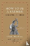 Usher, M. D. - How to Be a Farmer