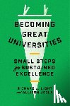 Light, Richard J., Jegla, Allison - Becoming Great Universities