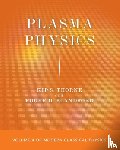 Thorne, Kip S., Blandford, Roger D. - Plasma Physics