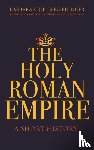 Stollberg-Rilinger, Barbara - The Holy Roman Empire