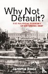 Roos, Jerome E. - Why Not Default?