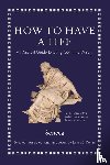 Seneca - How to Have a Life