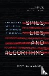 Zegart, Amy B. - Spies, Lies, and Algorithms