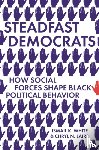 White, Ismail K., Laird, Chryl N. - Steadfast Democrats
