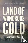 Wood, Gillen D’Arcy - Land of Wondrous Cold