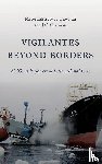 Eilstrup-Sangiovanni, Mette, Sharman, J. C. - Vigilantes beyond Borders
