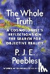 Peebles, P. J. E. - The Whole Truth