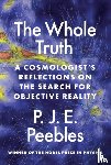 Peebles, P. James E. - The Whole Truth