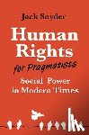 Snyder, Jack - Human Rights for Pragmatists