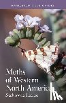 Leckie, Seabrooke - Moths of Western North America