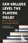 Baum, Sandy, McPherson, Michael - Can College Level the Playing Field?