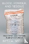 Bechky, Beth A. - Blood, Powder, and Residue